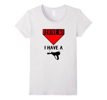 Revive Me I Have a Ray Gun T-Shirt
