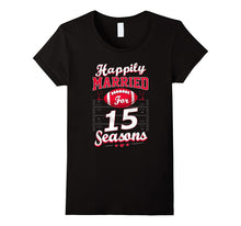 15th Wedding Anniversary Funny Football Lover T-Shirt Gift