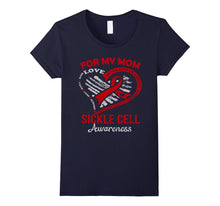 For My MOM SICKLE CELL AWARENESS T SHIRT