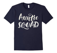 Aunt Auntie Squad Team T-Shirt