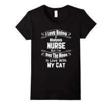 Dialysis Nurse Over the Moon Love My Cat T-Shirt