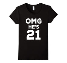 21st Birthday Shirt for Brother, Sister, Group OMG He's 21