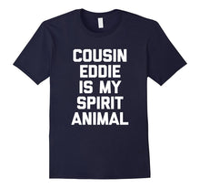 Cousin Eddie Is My Spirit Animal T-Shirt Funny Christmas 80s