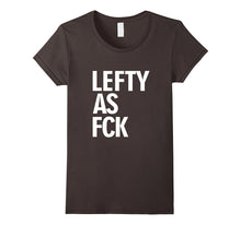 Left Handed Shirt Lefty Shirt Lefty as Fck Tee Shirt