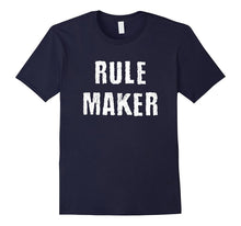 Rule Maker Matching Father Son Mother Daughter Shirts