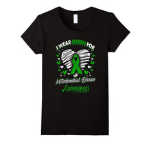 I Wear Green for Mitochondrial Disease Awareness T Shirt