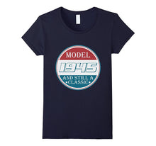 1945 Model and Still a Classic T-Shirt