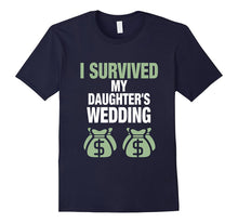 Father of the Bride Shirt I Survived My Daughters Wedding
