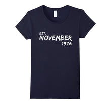 Est November 1976 Shirt - 41st Birthday Gifts TShirt