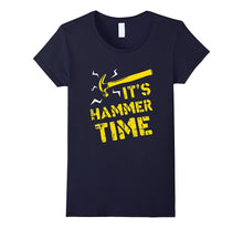 Funny Carpenter T-Shirt It's Hammer Time Wood Worker Gift