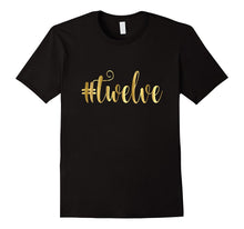 12th Birthday Shirt Gift Gold Hashtag Milestone Twelve 12
