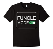 Mens Funcle Mode Proud Uncle NOT Definition Funny Gift T-Shirt