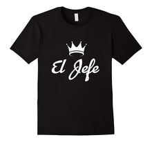 Mens El Jefe Father's Day Dad Birthday Teacher Boss Gift T-Shirt
