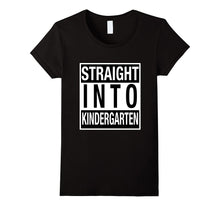 Kids Straight Into Kindergarten - Funny Tshirt for 1st Day