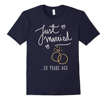 Just Married 50 Years Ago Marriage T Shirt