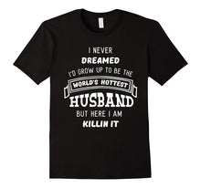 Hottest Husband Shirt Cute Funny Fathers Day Gift From Wife