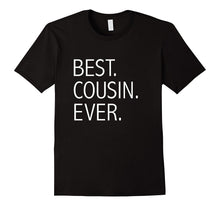 Funny Best Cousin Ever T-Shirt Favorite Cousin Tee
