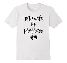 Miracle in Progress, Mom to Be, Pregnant, T-Shirt Gift Idea