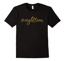 18th Birthday TShirt Gift Milestone Eighteen