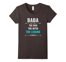 Baba the Man the Myth the Legend T Shirt