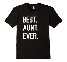 Best. Aunt. Ever. T-Shirt