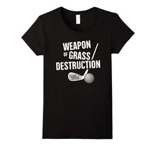 "Weapon of Grass Destruction" Funny Golf T-Shirt