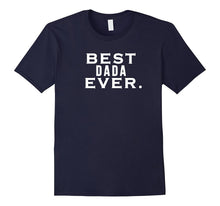 Dada T Shirts for Dad, Fathers, Granddad, Grandfathers