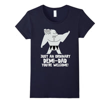 Just an Ordinary Demi Dad Father Day T Shirt