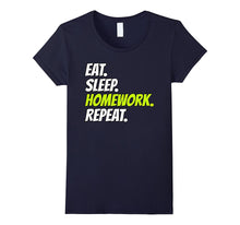 Eat Sleep Homework Repeat T-Shirt Back to School Clothing