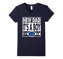 New Dad 2017 It's a Boy T-Shirt