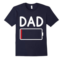 Mens Tired DAD Low Battery - Funny Father's Day T-Shirt