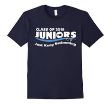 Class of 2019 Juniors Just Keep Swimming T-Shirt