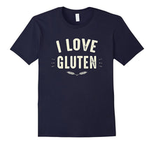 I Love Gluten T-Shirt