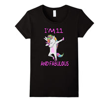 11 and Fabulous Sweet Eleventh Birthday Unicorn Dab T Shirt