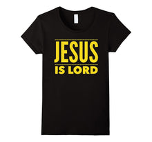 Jesus Is Lord Christian Evangelism Gift T-Shirt