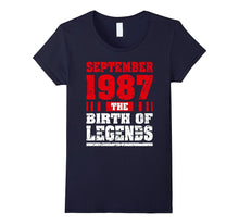 30 Years Old the Birth of Legends 1987 30th Birthday T Shirt