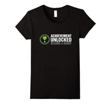 Achievement Unlocked Shirt | Become a Daddy