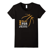 I Play for Jesus, Distressed Christian Basketball T Shirt