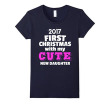 2017 First Christmas With My Cute New Daughter - Tshirt