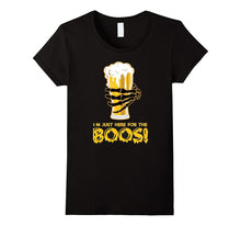 I'M JUST HERE FOR THE BOOS! Men Women Youth 5 Colors T-Shirt