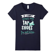 Tap Dancing T-Shirt for Women & Girls - My Tap Shoes!