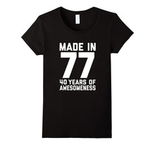 40th Birthday Shirt Gift Age 40 Year Old Mens Womens Tshirt