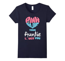 Pink or Blue Auntie Loves You Baby Gender Reveal T-Shirt