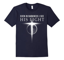 In Darkness I See His Light Jesus Christian T Shirts for Men