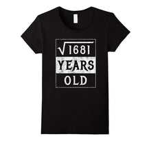 41st Birthday Gift Square Root 41 Yr Years Old Funny Shirt
