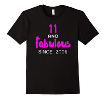 11 and Fabulous Since 2006 for 11 Year Old Girl Shirts Gifts