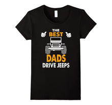 The Best Dads Drive Jeeps Funny  T-Shirt