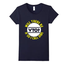 FUNNY WILL THERE BE VTO T-Shirt Work Career Job Meme Gift