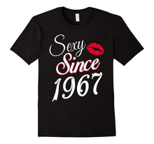 Sexy Since 1967 Funny Birthday Gift T-Shirt