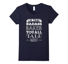 Baking T-Shirt for a Badass Baker - Funny T-Shirt
